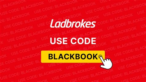 ladbroke promotion code|Ladbrokes Code Use BLACKBOOK .